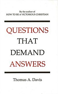 Questions That Demand Answers (Paperback, 1st)