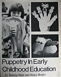 Puppetry in Early Childhood Education (Paperback)