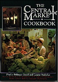 The Central Market Cookbook (Paperback)