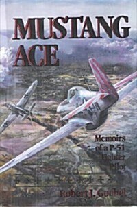 Mustang Ace (Hardcover, 1st)