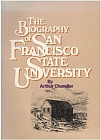 Biography of San Francisco State University (Paperback)