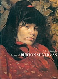 Sight & Insight: The Art of Burton Silverman (Paperback)