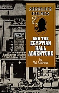 Sherlock Holmes and the Egyptian Hall Adventure (Paperback, 4TH)