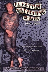 Electric Tattooing by Men 1900-2004 (Paperback)
