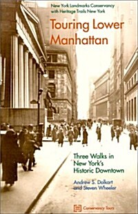 Touring Lower Manhattan (Paperback)