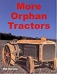 More Orphan Tractors (Paperback)