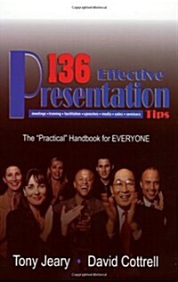 136 Effective Presentation Tips (Paperback)