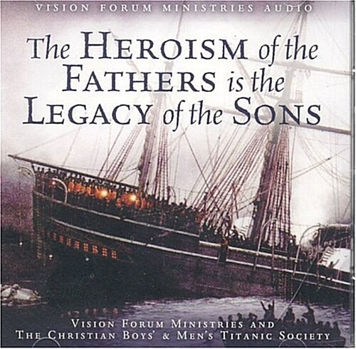Heroism Of The Fathers Is The Legacy Of The Sons (Audio CD)