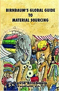 Birnbaums Global Guide to Material Sourcing (Paperback)