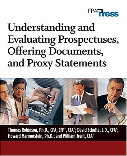 Understanding and Evaluating Prospectuses, Offering Documents, and Proxy Statements (Paperback, 1st)