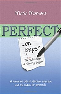 Perfect on Paper: The (Mis)adventures of Waverly Bryson (Paperback)