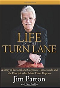 Life in the Turn Lane (Hardcover)