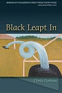 Black Leapt In (Paperback, 1st)