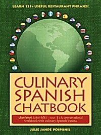 Culinary Spanish Chatbook (Paperback)