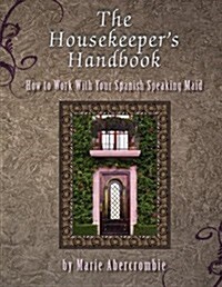 The Housekeepers Handbook (Paperback)