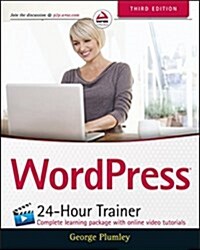 Wordpress 24-Hour Trainer (Paperback, 3)