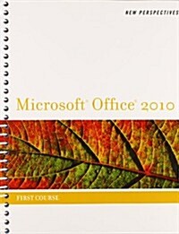 Bndl: New Perspectives on Microsoft Office 2010 First Course (Hardcover)