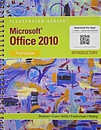 Bundle: Microsoft Office 2010: Illustrated Introductory, First Course + DVD: Microsoft Office 2010 Illustrated Introductory Video Companion + SAM 2010 (Spiral-bound, 1st)