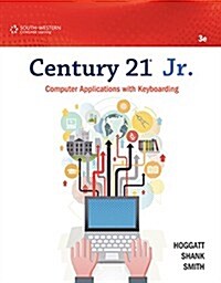 Century 21 Jr. Computer Applications with Keyboarding (Hardcover, 3, Revised)