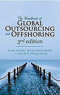 The Handbook of Global Outsourcing and Offshoring 3rd edition (Hardcover, 3rd ed. 2015)