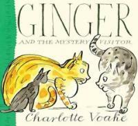 Ginger and the Mystery Visitor (Hardcover)