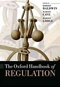 The Oxford Handbook of Regulation (Hardcover)
