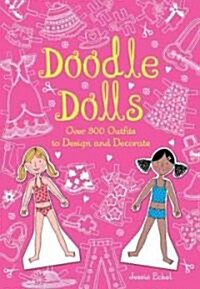 Doodle Dolls: Over 300 Outfits to Design and Decorate (Paperback)