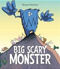 Big Scary Monster (Hardcover)