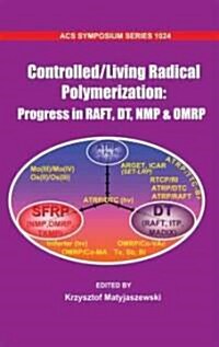 Controlled/Living Radical Polymerization (Hardcover)