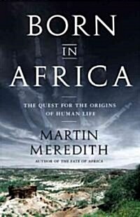 Born in Africa (Hardcover, 1st)
