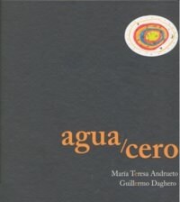 Agua, cero/ Water, Zero (Hardcover)