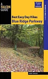 Best Easy Day Hikes Blue Ridge Parkway (Paperback, 2)