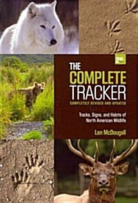 Complete Tracker: Tracks, Signs, and Habits of North American Wildlife (Paperback, 2)