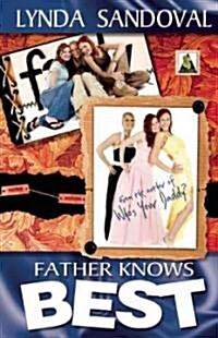 Father Knows Best (Paperback, 1st)