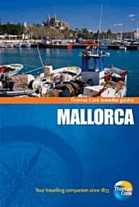 Thomas Cook Traveller Guides Mallorca (Paperback, 4th)