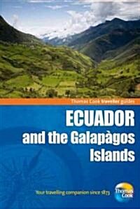 Thomas Cook Traveller Guides Ecuador & the Galapagos Islands (Paperback, 2nd)