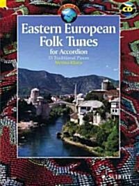 Eastern European Folk Tunes for Accordion : 33 Traditional Pieces for Accordion (Package)