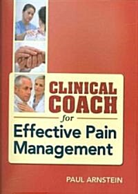 Clinical Coach for Effective Pain Management (Paperback, 1st, Spiral)