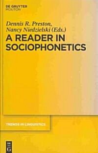 A Reader in Sociophonetics (Hardcover)