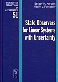 State Observers for Linear Systems with Uncertainty (Hardcover)