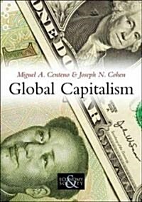 Global Capitalism : A Sociological Perspective (Hardcover)