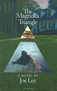 The Magnolia Triangle (Hardcover)