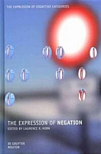 The Expression of Negation (Hardcover)
