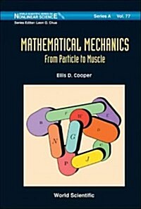 Mathematical Mechanics: From Particle to Muscle (Hardcover)