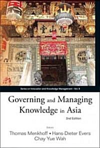 Governing and Managing Knowledge in Asia (2nd Edition) (Hardcover, 2)