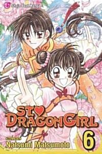 St. Dragon Girl, Vol. 6 (Paperback)