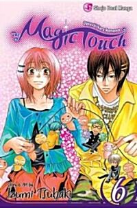 The Magic Touch, Vol. 6 (Paperback)