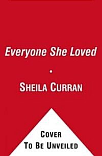 Everyone She Loved (Paperback, Reprint)