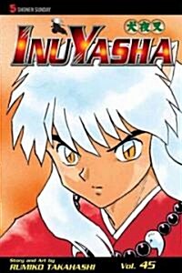 InuYasha, Volume 45 (Paperback)