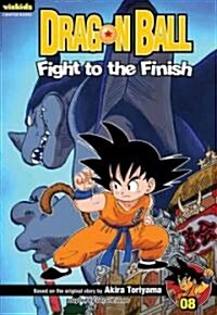 Dragon Ball: Chapter Book, Vol. 8, 8: Fight to the Finish! (Paperback)